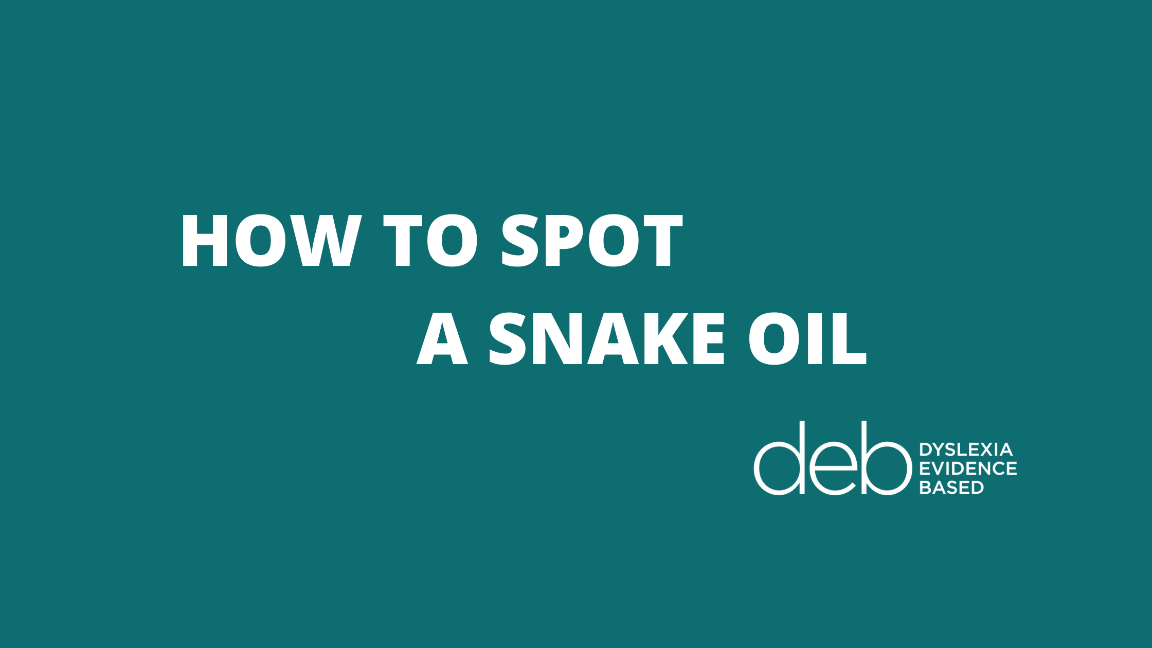 how-to-spot-a-snake-oil